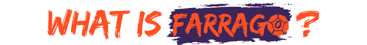 What is Farrago?